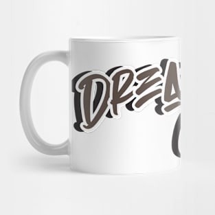 Dream chaser Mug